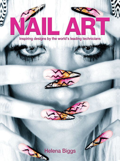 Title details for Nail Art by Helena Biggs - Available